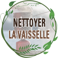 NETTOYER SA VAISSELLE